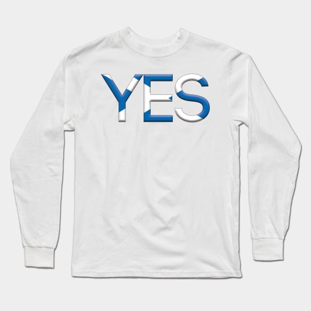 YES, 3D Pro Scottish Independence Saltire Flag Text Slogan Long Sleeve T-Shirt by MacPean